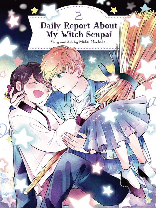 Title details for Daily Report About My Witch Senpai, Volume 2 by Maka Mochida - Wait list